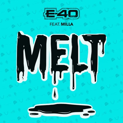 Melt 專輯 Mistah Fab/Kontac/MILLA/Dap Daniel/Beats by the Bay