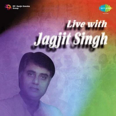 Live With Jagjit Singh 專輯 Pt. Brij Bhushan Kabra/Ustad Zakir Hussain