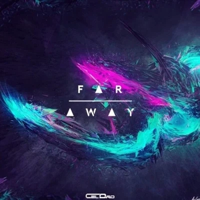 Far Away 專輯 Aubrey Whitfield/CelDro