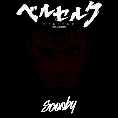 Berserk 專輯 Shaka Zules/Scooby/ManoWill