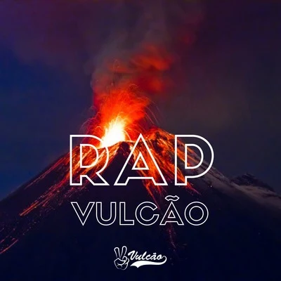 Rap Vulcão 专辑 Fex Bandollero/Cacau Siqueira