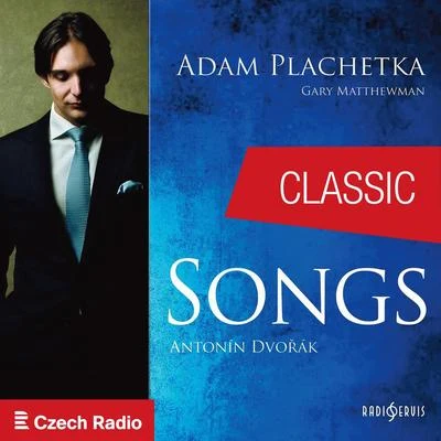 Songs: Adam Plachetka 專輯 Roman Válek/Czech Ensemble Baroque Orchestra/Adam Plachetka