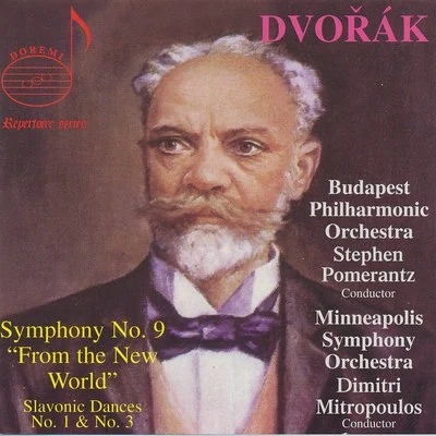 Dvořák: Symphony No. 9 "From the New World" & Slavonic Dances Nos. 1 & 3 專輯 Minneapolis Symphony Orchestra/Aaron Copland