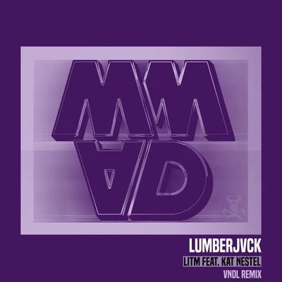 LumberjvckLe Castle Vania LITM (feat. Kat Nestel) (VNDL Remix)