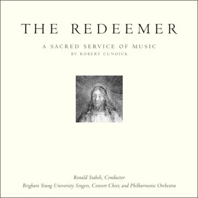 Cundick: The Redeemer 專輯 Ronald Staheli