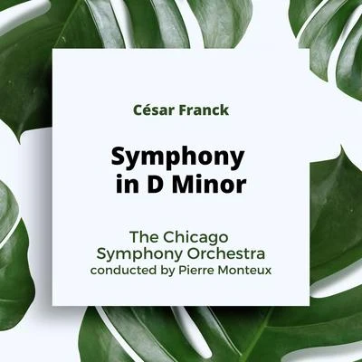 César Franck: Symphony in D Minor 專輯 The Chicago Symphony Orchestra