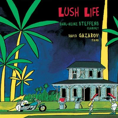 Steffens, Karl-Heinz Gaza RO V, David: lush life 專輯 Karl-Heinz Steffens