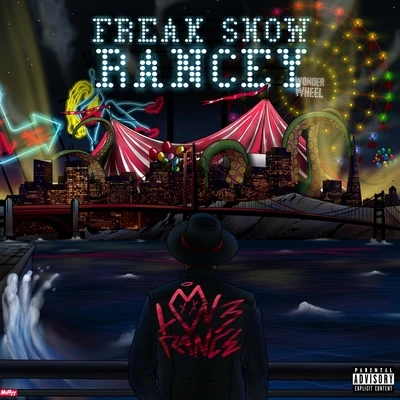 Freak Show Rancey 專輯 LoveRance