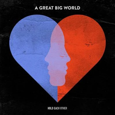 Hold Each Other 專輯 A Great Big World