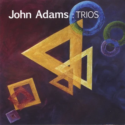 Trios 专辑 John Adams