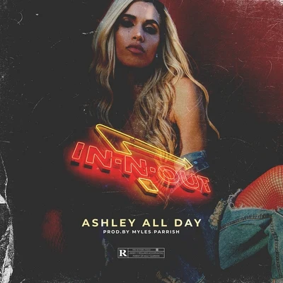 In N Out 专辑 Ashley All Day/Kelow LaTesha