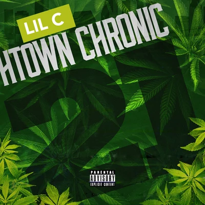 H-Town Chronic 21 專輯 lil C