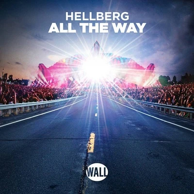 All The Way 专辑 Hellberg/Taylr Renee/Teqq