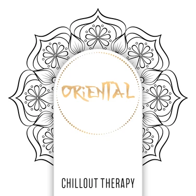 Cafe Del Sol Oriental Chillout Therapy – Music for Reduce Stress, Asian Relaxation, Relaxing Vibes, Smooth Music to Calm Down