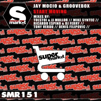 Start Moving (Part 2) 专辑 Jay Mocio/Alex Martinez/Remaniax/DJ Monxa/Hector Couto