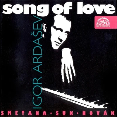 Novák, Suk, Smetana: Song of Love 專輯 Igor Ardasev/Leoš Svárovský/Brno Philharmonic Orchestra