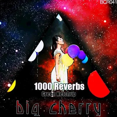 1000 Reverbs 專輯 Gntls/Green Ketchup