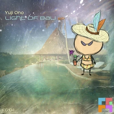 Light Of Bali EP 專輯 Yuji Ono