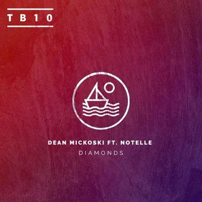 Diamonds (feat. Notelle) - Single 專輯 Dean Mickoski/Simon Field