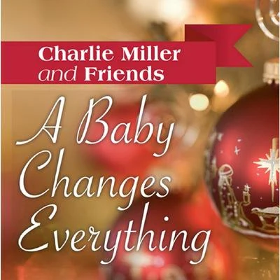 Charlie MillerMC4D A Baby Changes Everything