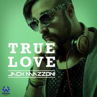 True Love 專輯 Jack Mazzoni