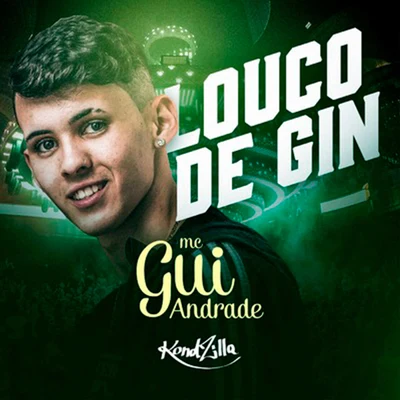 Louco de Gin 专辑 JC NO BEAT/MC Gui Andrade/GP DA ZL/Megabaile Do Areias/DJ DN