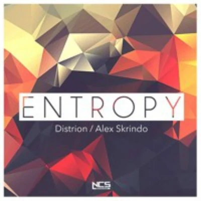 DistrionAlex Skrindo Entropy