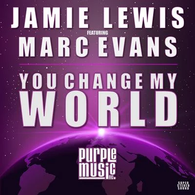 You Change My World (Jamie Lewis Classic Vocal Mix) 專輯 Jamie Lewis/David Devilla/House Device/AM/Husky