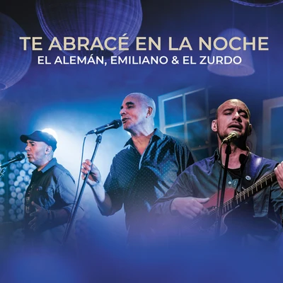 Te Abracé en la Noche 專輯 El Alemán/Fenix eme cee/Jay Quint/Franco The Kaizer/Fatcat