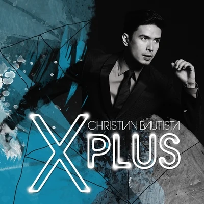 X Plus 专辑 Baby M/Christian Bautista