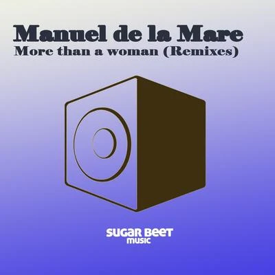 More Than a Woman 專輯 Manuel De La Mare/Cosmic Gate/Veracocha/Origin/San