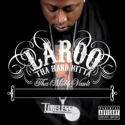 Tha Mobb Vault 專輯 Laroo T.H.H.