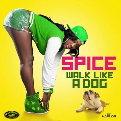 Walk Like a Dog 专辑 Ninja Man/Spice/I Octane