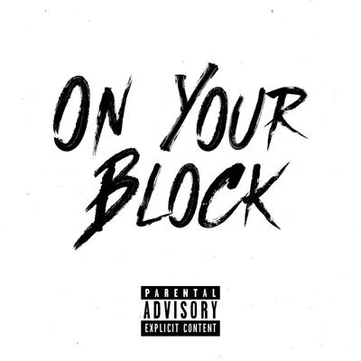 On Your Block 专辑 OFB/BandoKay/Double Lz/Abra Cadabra