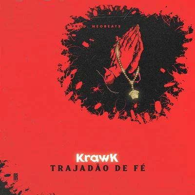 Trajadão de Fé 專輯 Krawk