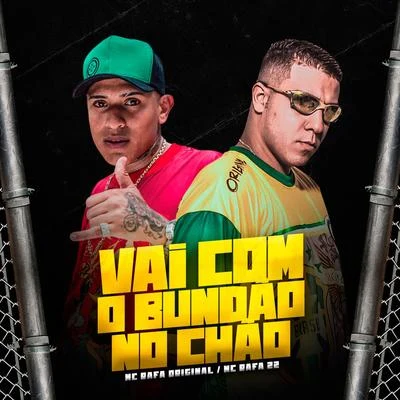 Mc Rafa Original Vai Com o Bundão No Chão