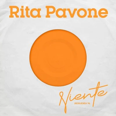 Niente (Resilienza 74) 專輯 Rita Pavone