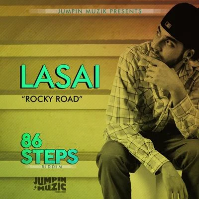 Rocky Road (86 Steps Riddim) 專輯 Lasai