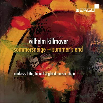 Killmayer: Sommersneige - Summer’s End 專輯 German Chamber Choir/Ulrika Stromstedt/Eleonore Marguerre/Markus Schäfer