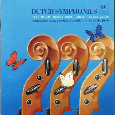 Netherlands Radio Chamber OrchestraGodelieve SchramaMicha HamelJan Rokus van Roosendael Dutch Symphonies