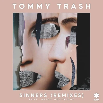 Tommy Trash Sinners (Remixes)