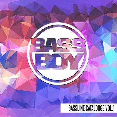 Bassline Collection Vol. 1 (Remastered) 专辑 Bassboy