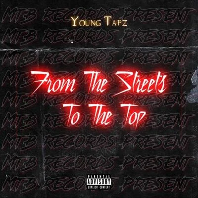 From the Streets to the Top 專輯 Tapz Money/Young Tapz