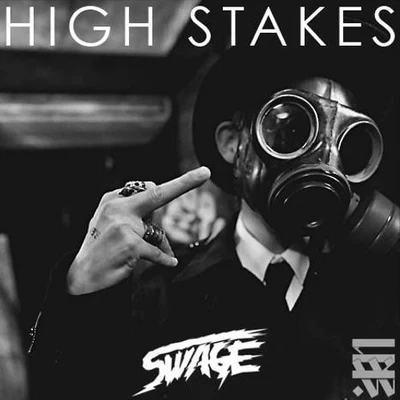 High Stakes 专辑 swage/Ghastly