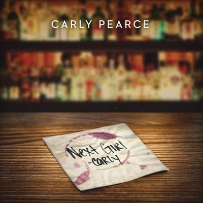 Carly Pearce Next Girl