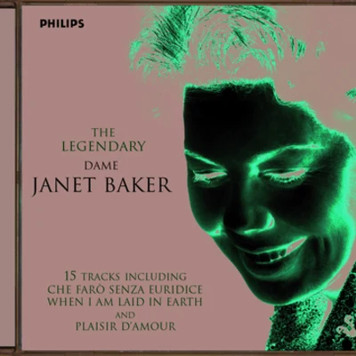 The Legendary Dame Janet Baker 專輯 Dame Janet Baker/Ronald Kinloch Anderson/Gerald Moore/Quintino & Blasterjaxx/Geoffrey Parsons