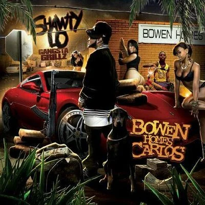 Bowen Homes Carlos 专辑 Shawty Lo