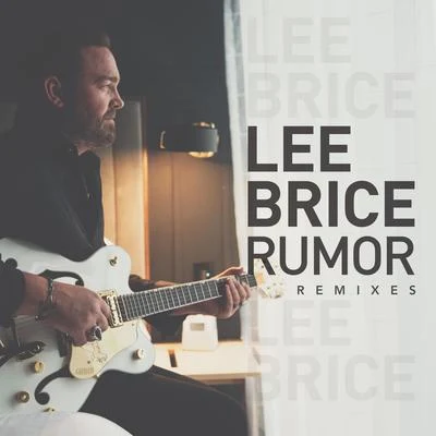 Rumor (Remixes) 專輯 Michael Ray/Billy Gibbons/Lee Brice/Kid Rock/Tim Montana