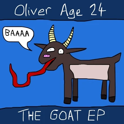 The Goat 专辑 Oliver Age 24/Boyinaband