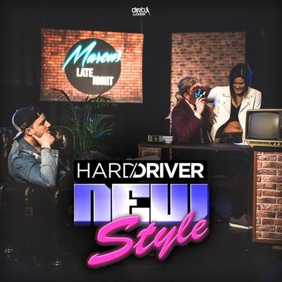 Hard DriverSzen New Style